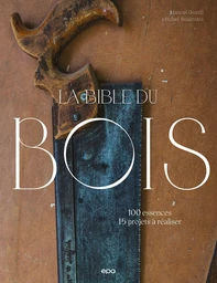 La bible du bois NED
