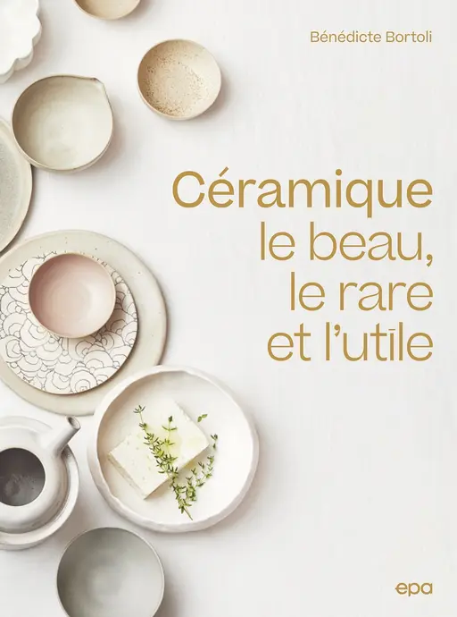 Céramique - Bénédicte BORTOLI - E/P/A