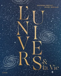 L'Univers et la Vie
